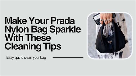 borsa prada nylon pulizia|How to Clean Prada Nylon Bag: Unveil the Secrets to Pristine .